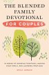 The Blended Family Devotional for... - Bild 1