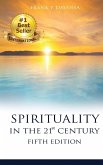 SPIRITUALITY IN THE 21st CENTURY 5th Edition