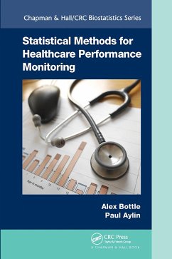 Statistical Methods for Healthcare Performance Monitoring - Bottle, Alex; Aylin, Paul