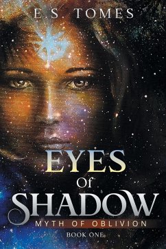 Eyes of Shadow Myth of Oblivion - Tomes, E. S.