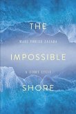 The Impossible Shore: A Story Cycle