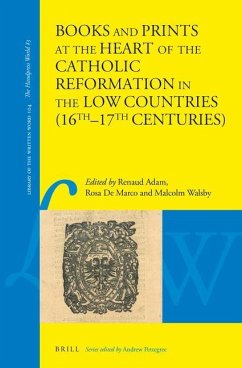 Books and Prints at the Heart of the Catholic Reformation in the Low Countries (16th-17th Centuries)