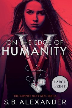 On the Edge of Humanity - Alexander, S. B.