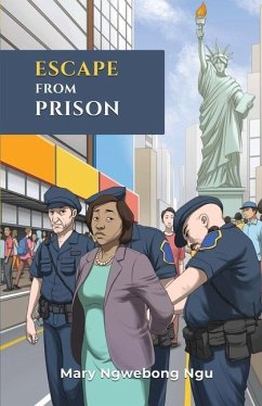 Escape from Prison - Ngu, Mary Ngwebong