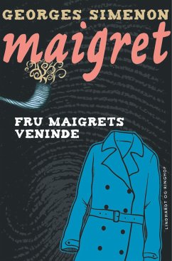 Fru Maigrets veninde - Simenon, Georges