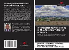 Interdisciplinary relations in the Agronomy degree program - Bravo Salvatierra, Jefferson Xavier;Lissabet Rivero, José Luis;de la Caridad Rosabal Ferrer, Tania