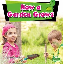 How a Garden Grows - Kelly, Miranda