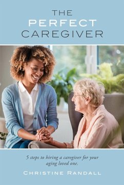 The Perfect Caregiver - Randall, Christine