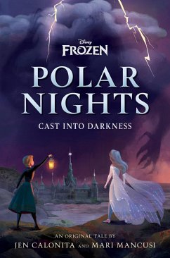 Disney Frozen Polar Nights: Cast Into Darkness - Calonita, Jen