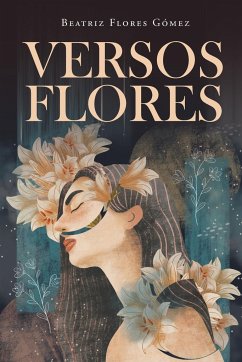 Versos Flores - Flores Gómez, Beatriz