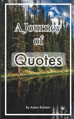 A Journey Of Quotes - Ralstein, Adam