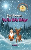 Grooty Fledermaus And The White Whisker - Book Six