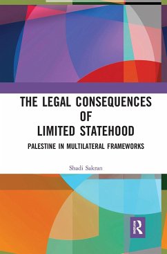 The Legal Consequences of Limited Statehood - Sakran, Shadi