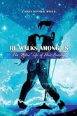 He Walks Among Us: The "After" Life of Elvis Presley