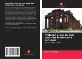Proteção e uso do solo para fins históricos e culturais Proteção e uso do solo para fins históricos e culturais