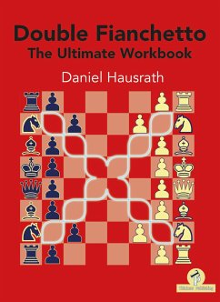 Double Fianchetto - The Ultimate Workbook - Hausrath