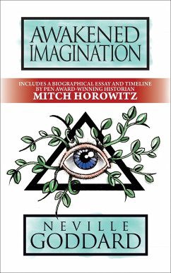 Awakened Imagination - Goddard, Neville; Horowitz, Mitch