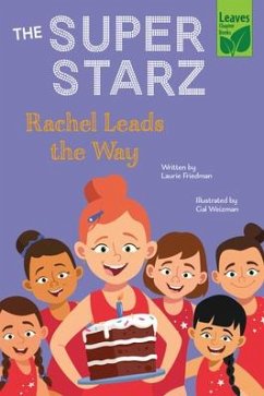 Rachel Leads the Way - Friedman, Laurie