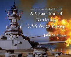 A Visual Tour of Battleship USS New Jersey - Miano, John M