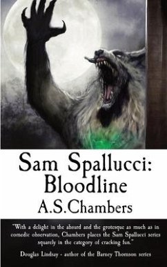 Sam Spallucci: Bloodline - Chambers, A. S.
