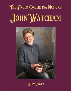 The Anglo Concertina Music of John Watcham - Coover, Gary