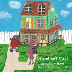 Grandma's Hats - Williams, Lakesha L.