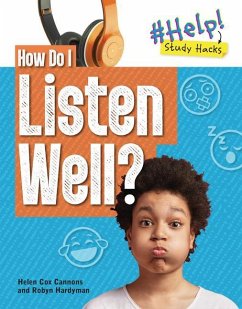 How Do I Listen Well? - Hardyman, Robyn; Cox Cannons, Helen