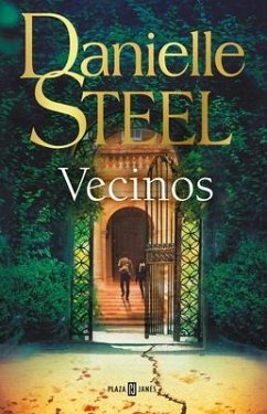 Vecinos / Neighbors - Steel, Danielle