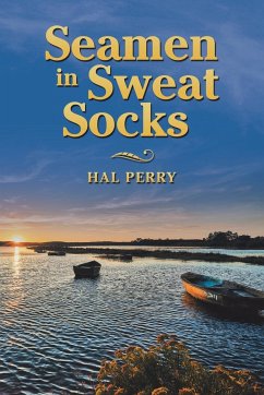 Seamen in Sweat Socks - Perry, Hal