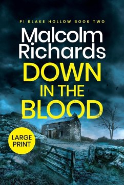 Down in the Blood - Richards, Malcolm