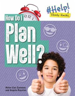 How Do I Plan Well? - Royston, Angela; Cox Cannons, Helen