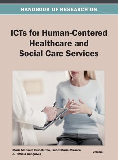 Handbook of Research on ICTs for Human-Centered Healthcare and Social Care Services Vol 1 - Maria Manuela Cruz-Cunha