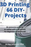 3D Printing   66 DIY-Projects