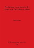 Produzione e commercio dei tessuti nell'Occidente romano