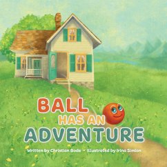 Ball Has An Adventure - Bode, Christian