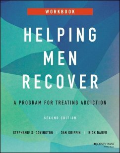Helping Men Recover - Covington, Stephanie S.; Griffin, Dan; Dauer, Rick (River Ridge Treatment Center, Burnsville, MN)