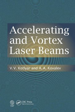 Accelerating and Vortex Laser Beams - Kotlyar, V V; Kovalev, A a