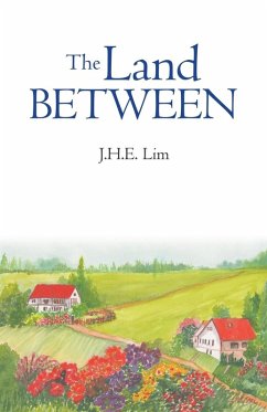 The Land Between - Lim, J. H. E.