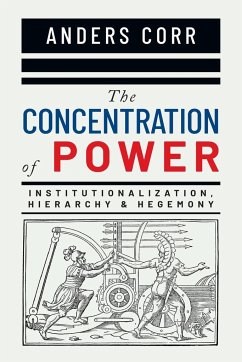 The Concentration of Power - Corr, Anders