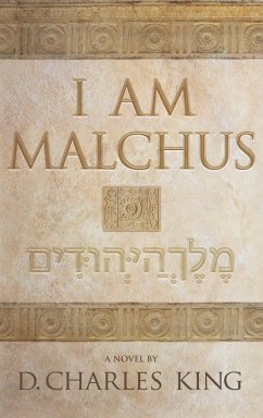 I am Malchus - King, D. Charles