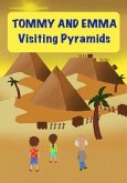 Tommy and Emma: Visiting Pyramids
