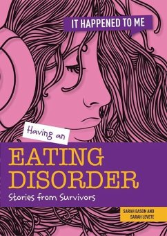 Having an Eating Disorder - Levete, Sarah; Eason, Sarah