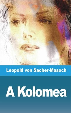 A Kolomea - Sacher-Masoch, Leopold von