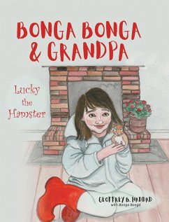 Bonga Bonga & Grandpa - Haddad, Geoffrey B.