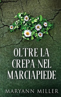 Oltre La Crepa Nel Marciapiede - Miller, Maryann