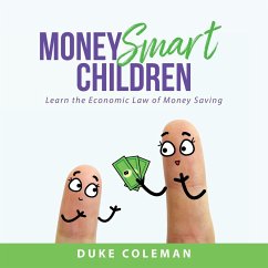 Money Smart Children - Coleman, Duke