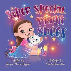 Super Special Magic Shoes - Higgins, Megan