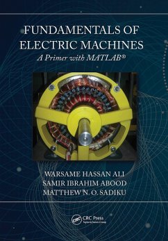Fundamentals of Electric Machines - Ali, Warsame Hassan; Sadiku, Matthew N O; Abood, Samir