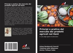 Principi e pratica del mercato dei prodotti agricoli nel Kent - Sanchi, Ishaq Danbauchi;Alhassan, Yohanna John;Sabo, Amina Yahaya