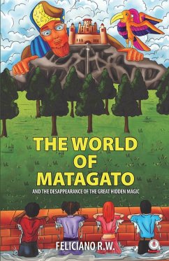 The World Of Matagato - R. W., Feliciano